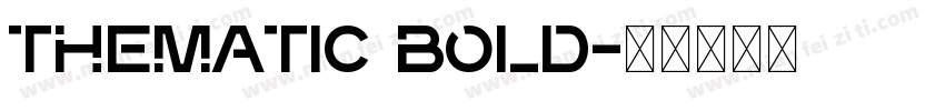 TheMatic Bold字体转换